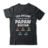 Personalized This Awesome Papaw Belongs To Custom Grandkids Name Color Hand Fathers Day Birthday Christmas Shirt & Hoodie | teecentury