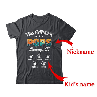 Personalized This Awesome Pops Belongs To Custom Kids Name Vintage Fathers Day Birthday Christmas Shirt & Hoodie | Custom | teecentury