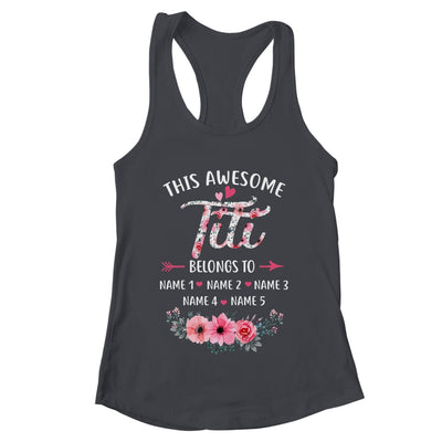 Personalized This Awesome Titi Belongs To Custom Kids Name Floral Titi Mothers Day Birthday Christmas Shirt & Tank Top | teecentury