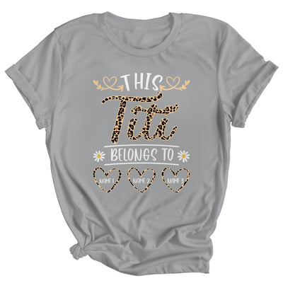 Personalized This Awesome Titi Belongs To Custom Kids Name Leopard Titi Mothers Day Birthday Christmas Shirt & Tank Top | teecentury