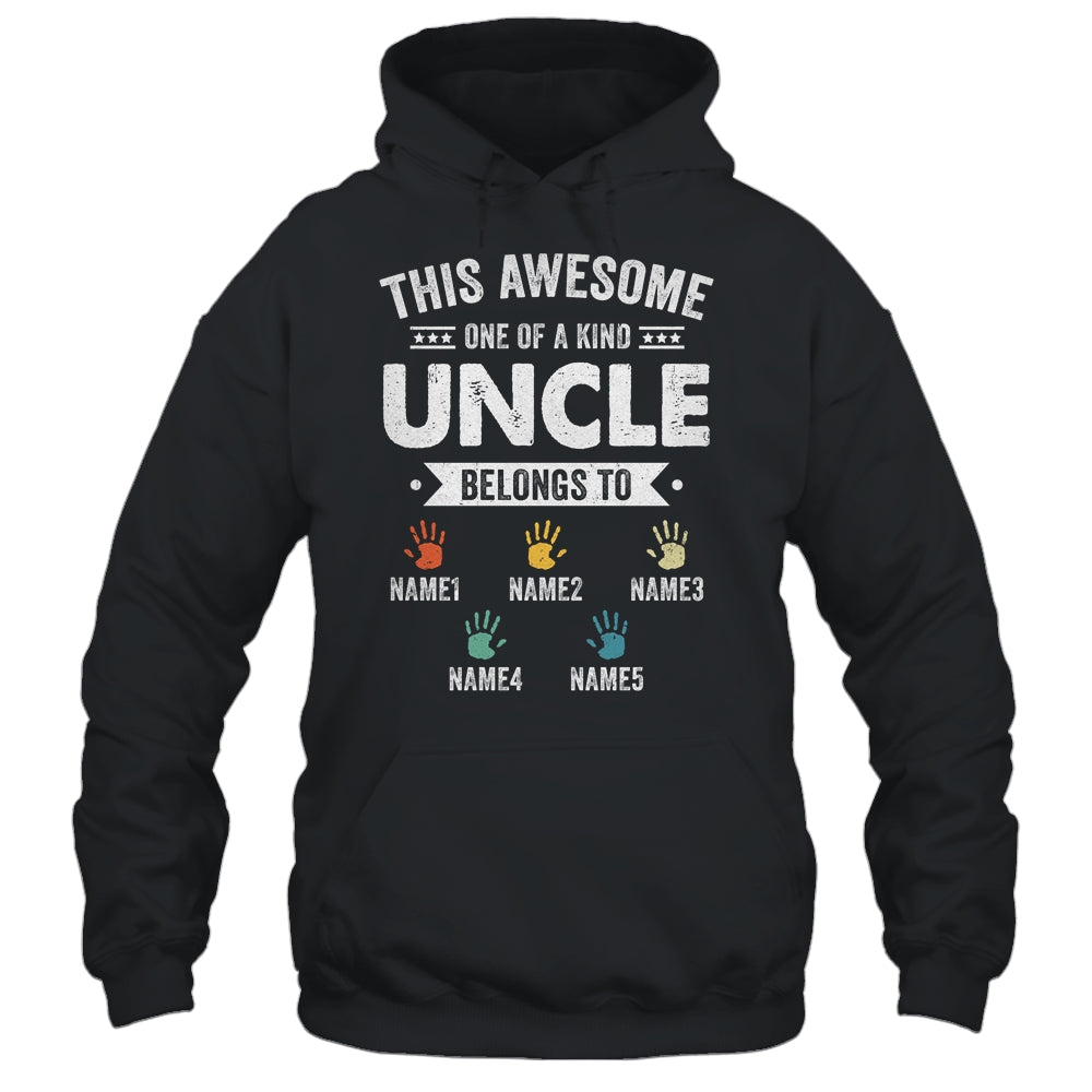 Personalized This Awesome Uncle Belongs To Custom Kids Name Color Hand Fathers Day Birthday Christmas Shirt & Hoodie | teecentury