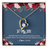 Forever Love Necklace 18K Yellow Gold Finish | Personalized Titi Necklace From Niece Nephew I've Loved You My Whole Life Floral Titi Birthday Mothers Day Christmas Customized Message Card | teecentury