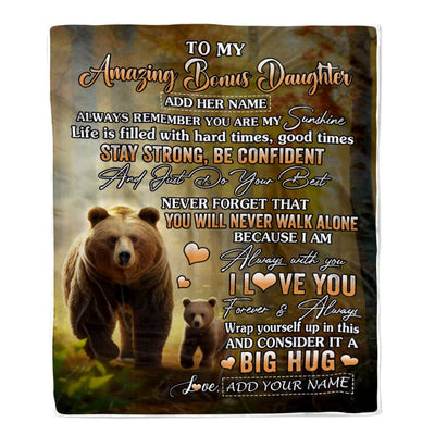 Personalized To My Amazing Bonus Daughter Bear Blanket From Stepmother Dad My Sunshine Stepdaughter Birthday Gifts Christmas Customized Fleece Throw Blanket | teecentury