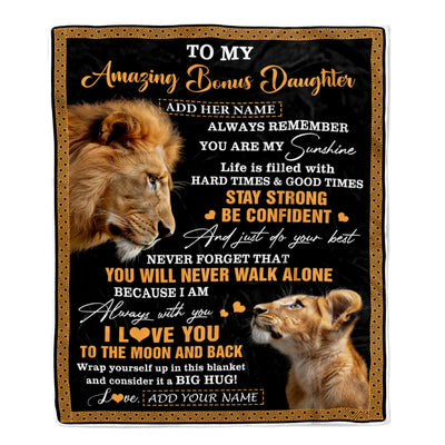 Personalized To My Amazing Bonus Daughter Blanket From Bonus Dad Stepdad Lion It A Big Hug Stepdaughter Birthday Gifts Christmas Customized Fleece Blanket | teecentury