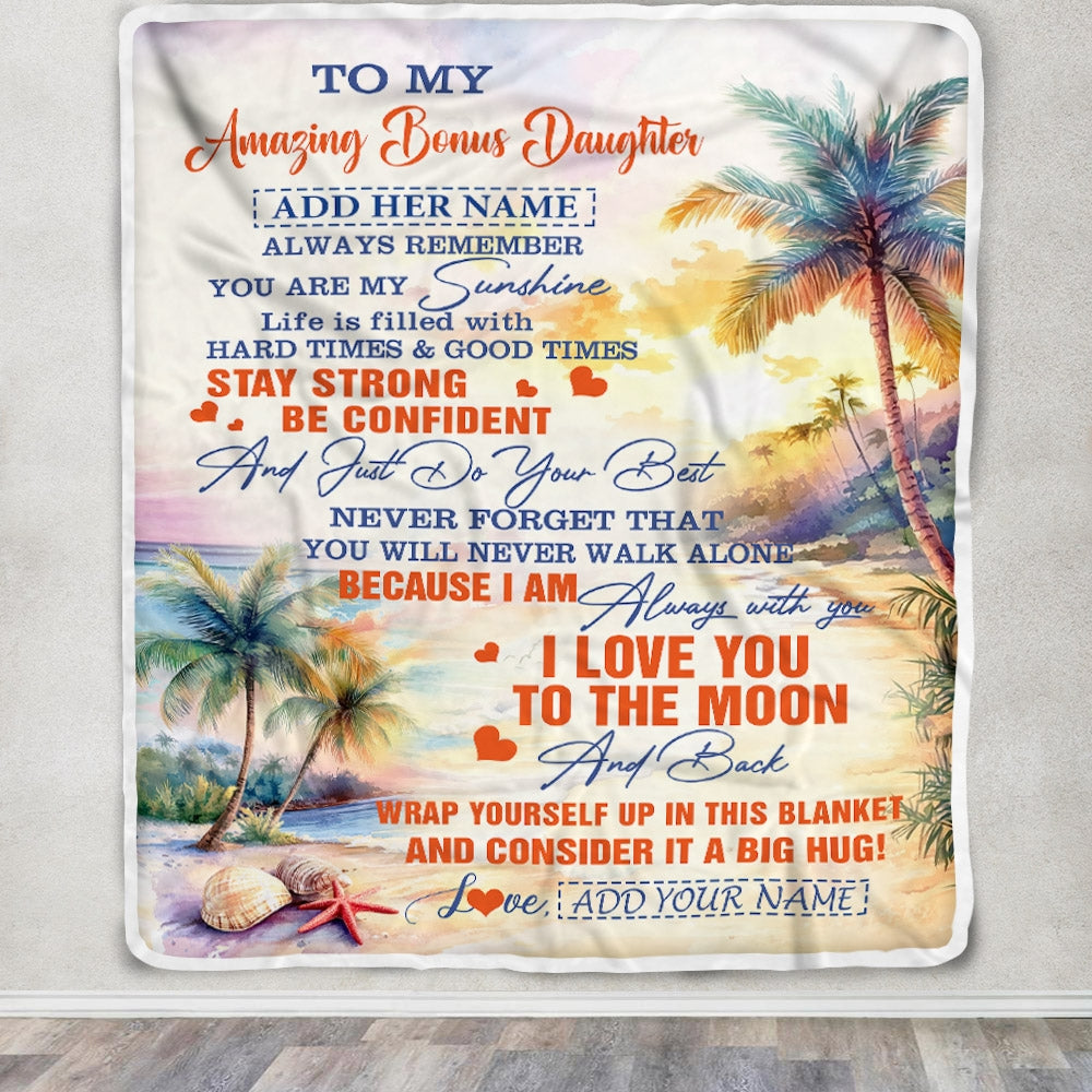 Personalized To My Amazing Bonus Daughter Blanket From Stepmom Stepdad Beach It A Big Hug Stepdaughter Birthday Gifts Christmas Custom Fleece Throw Blanket | teecentury