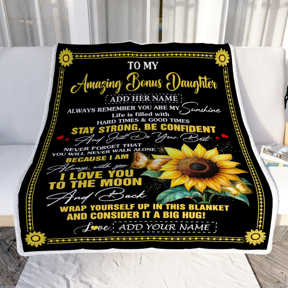Personalized To My Amazing Bonus Daughter Blanket From Stepmom Stepdad Sunflower It A Big Hug Stepdaughter Birthday Gifts Christmas Customized Fleece Blanket | teecentury