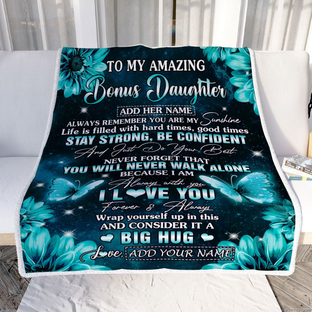 Personalized To My Amazing Bonus Daughter Butterfly Blanket From Stepmother Dad My Sunshine Stepdaughter Birthday Gifts Christmas Customized Fleece Blanket | teecentury