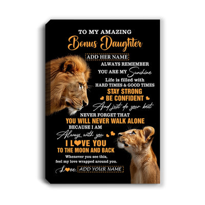 Personalized To My Amazing Bonus Daughter Canvas From Bonus Dad Stepdad Lion It A Big Hug Stepdaughter Birthday Gifts Christmas Custom Wall Art Framed Canvas | teecentury