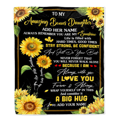 Personalized To My Amazing Bonus Daughter Sunflower Blanket From Stepmother Dad My Sunshine Stepdaughter Birthday Gifts Christmas Customized Fleece Blanket | teecentury