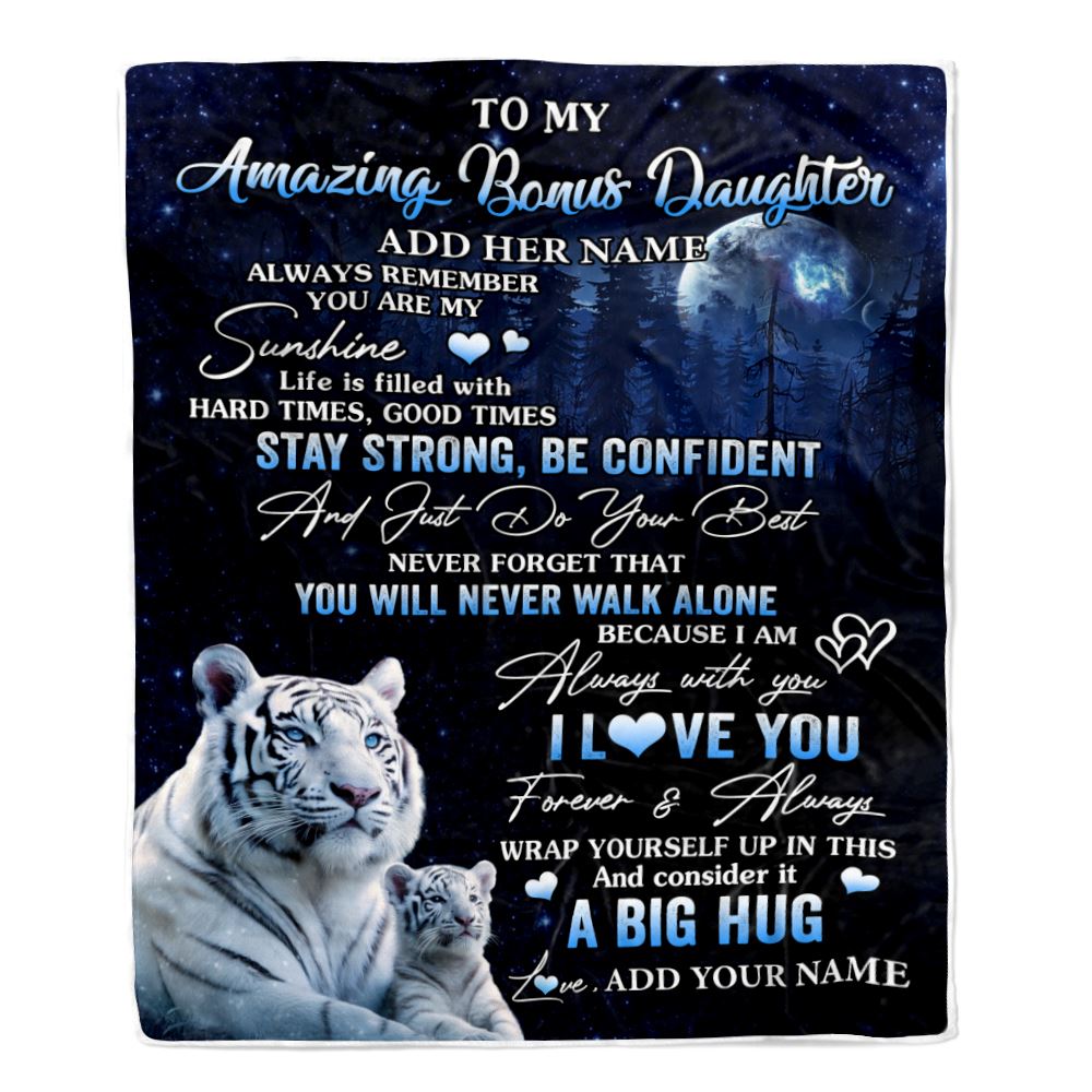 Personalized To My Amazing Bonus Daughter White Tiger Blanket From Stepmother Dad My Sunshine Stepdaughter Birthday Gifts Christmas Customized Fleece Blanket | teecentury
