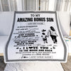 Personalized To My Amazing Bonus Son Blanket From Bonus Mom Stepmom Woman It A Big Hug Stepson Birthday Gifts Graduation Christmas Custom Fleece Blanket | teecentury