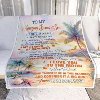 Personalized To My Amazing Bonus Son Blanket From Stepmom Stepdad Beach It A Big Hug Stepson Birthday Gifts Graduation Christmas Custom Fleece Throw Blanket | teecentury