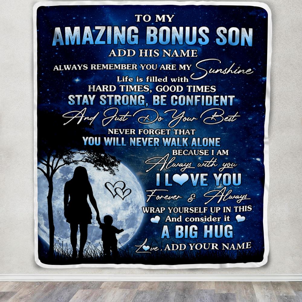 Personalized To My Amazing Bonus Son Blanket From Stepmother My Sunshine Stepson Birthday Gifts Graduation Christmas Customized Fleece Blanket | teecentury