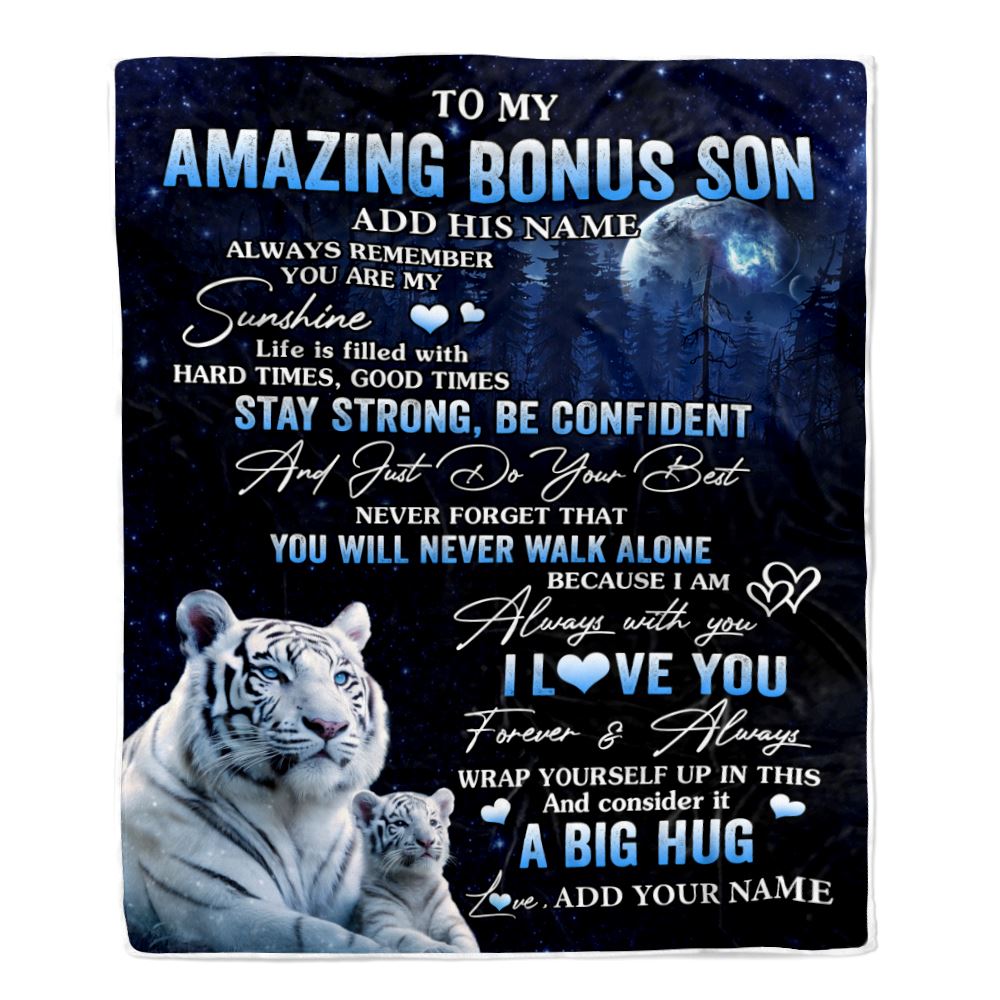 Personalized To My Amazing Bonus Son White Tiger Blanket From Stepmother My Sunshine Stepson Birthday Gifts Graduation Christmas Customized Fleece Blanket | teecentury