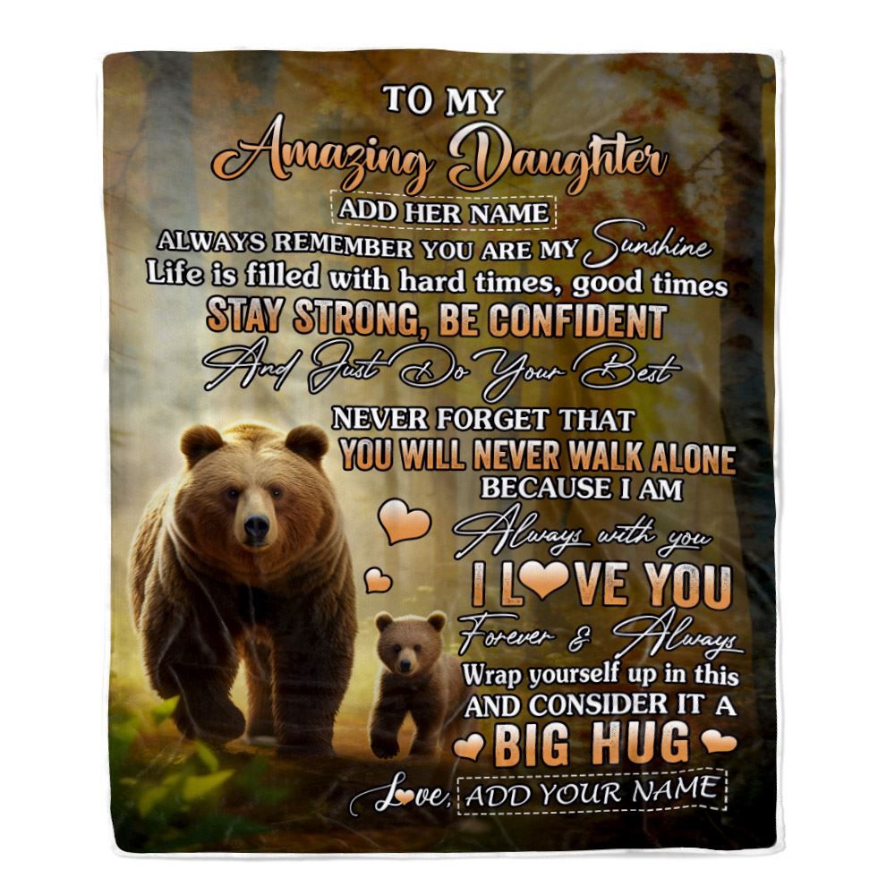 Personalized To My Amazing Daughter Bear Blanket From Mom Dad Mother My Sunshine Daughter Birthday Gifts Graduation Christmas Customized Fleece Throw Blanket | teecentury