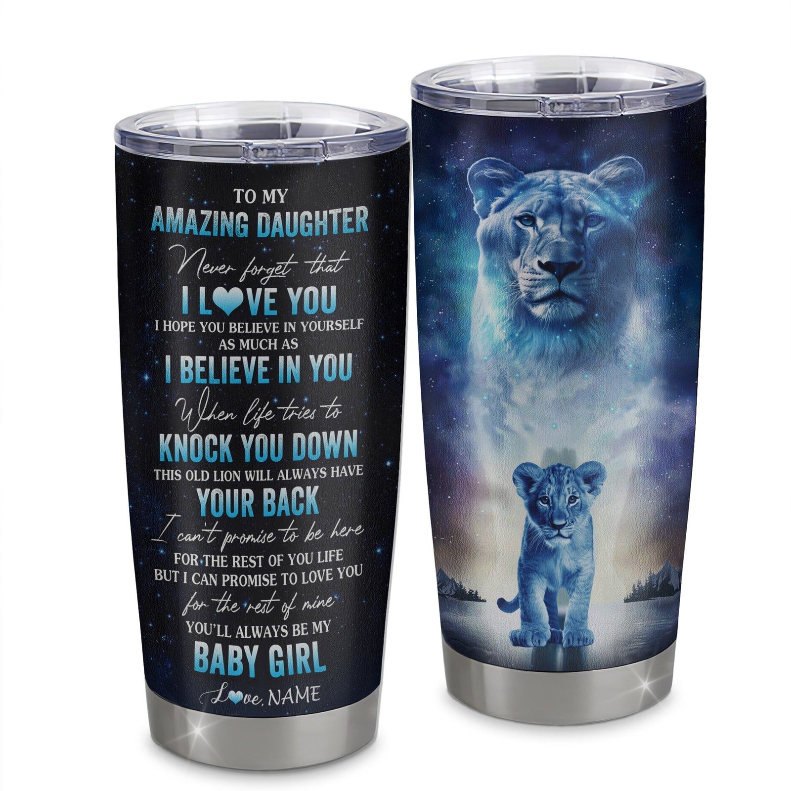 Personalized To My Amazing Daughter From Dad Father Stainless Steel Tumbler Cup Lion Never Forget I Love You Daughter Birthday Graduation Christmas Travel Mug | teecentury