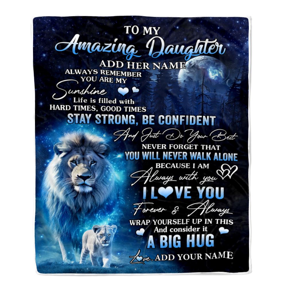 Personalized To My Amazing Daughter Lion Blanket From Dad Father My Sunshine Daughter Birthday Gifts Graduation Christmas Customized Fleece Throw Blanket | teecentury