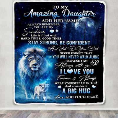 Personalized To My Amazing Daughter Lion Blanket From Dad Father My Sunshine Daughter Birthday Gifts Graduation Christmas Customized Fleece Throw Blanket | teecentury