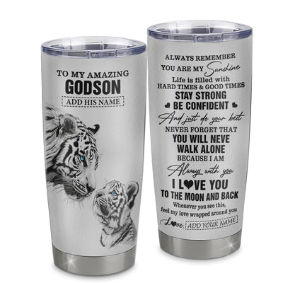 Personalized To My Amazing Godson Gifts Tumbler From Godmother Godfather White Tiger It A Big Hug Godson Birthday Gifts Graduation Christmas Custom Stainless Steel Mug | teecentury