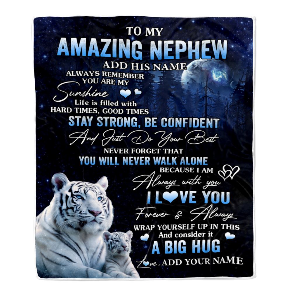 Personalized To My Amazing Nephew White Tiger Blanket From Aunt Uncle Auntie My Sunshine Nephew Birthday Gifts Graduation Christmas Customized Fleece Blanket | teecentury