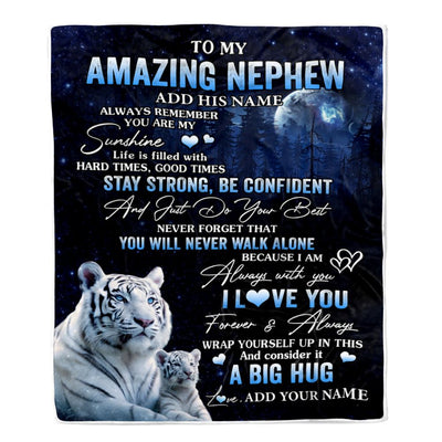 Personalized To My Amazing Nephew White Tiger Blanket From Aunt Uncle Auntie My Sunshine Nephew Birthday Gifts Graduation Christmas Customized Fleece Blanket | teecentury