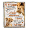 Personalized To My Aunt Blanket From Nephew Lion My Loving Father I Love You Aunt Mother's Day Birthday Thanksgiving Christmas Customized Fleece Blanket | teecentury