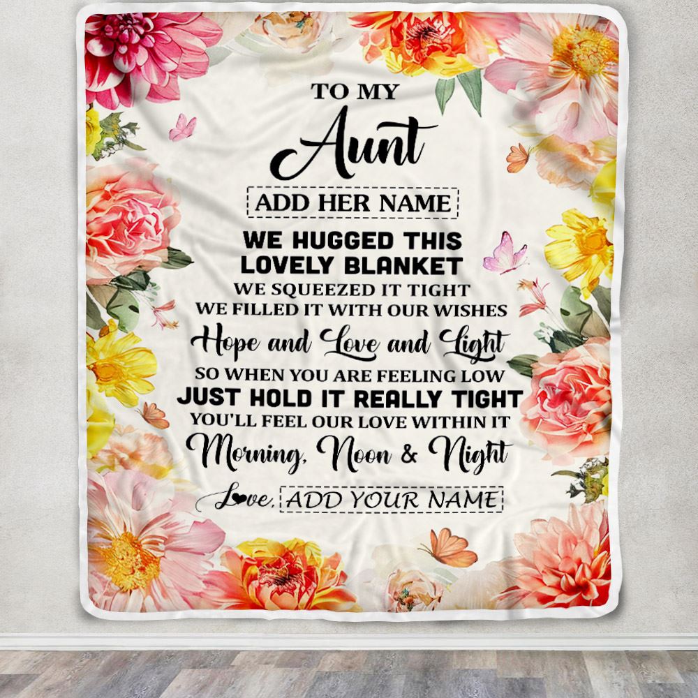Personalized To My Aunt Blanket From Niece Floral We Hugged This Lovely Aunt Birthday Gifts Mothers Day Christmas Customized Fleece Throw Blanket | teecentury