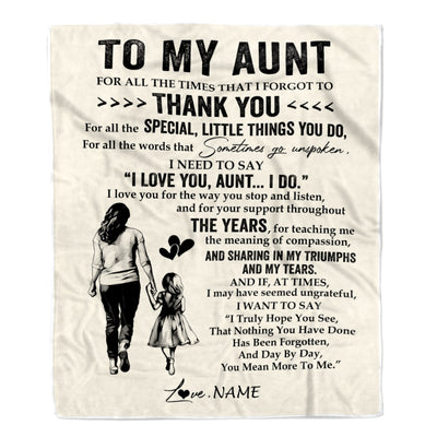 Personalized To My Aunt Blanket From Niece For All The Times That I Forgot To Thank You Aunt Birthday Mothers Day Christmas Customized Fleece Blanket | teecentury