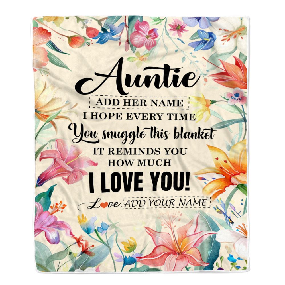 Personalized To My Auntie Blanket From Niece Nephew Floral I Love You Great Auntie Birthday Gifts Mothers Day Christmas Customized Fleece Throw Blanket | teecentury