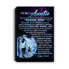 Personalized To My Auntie Canvas From Niece Thank You Day By Day Auntie Birthday Mothers Day Thanksgiving Christmas Custom Wall Art Print Framed Canvas | teecentury