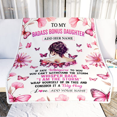 Personalized To My Badass Bonus Daughter Blanket From Stepdad I Am The Storm Inspirational Strong Women Stepdaughter Gifts Birthday Christmas Fleece Blanket Shirt & Hoodie | teecentury