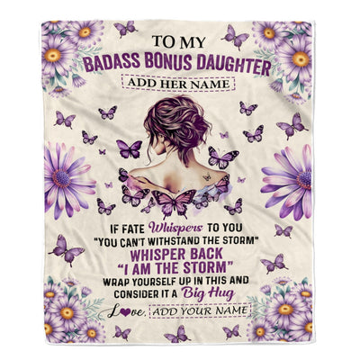 Personalized To My Badass Bonus Daughter Blanket From Stepdad Stepmom Purple Butterfly I Am The Storm Stepdaughter Gifts Birthday Christmas Fleece Blanket | teecentury