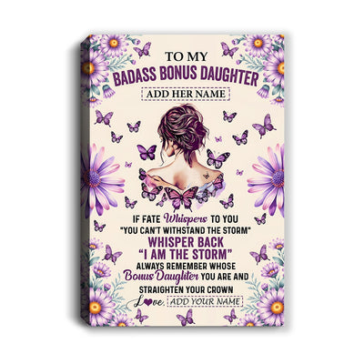 Personalized To My Badass Bonus Daughter Canvas From Stepdad Stepmom Purple Butterfly I Am The Storm Stepdaughter Gifts Birthday Christmas Custom Wall Art Framed Canvas | teecentury