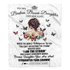 Personalized To My Badass Bonus Daughter I Am The Storm Blanket From Stepdad Stepmom Beautiful Step Daughter Birthday Gifts Christmas Adults Fleece Blanket | teecentury