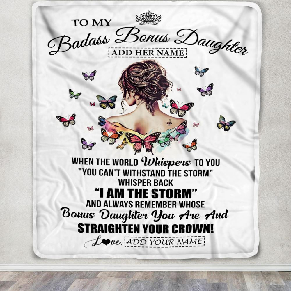 Personalized To My Badass Bonus Daughter I Am The Storm Blanket From Stepdad Stepmom Beautiful Step Daughter Birthday Gifts Christmas Adults Fleece Blanket | teecentury