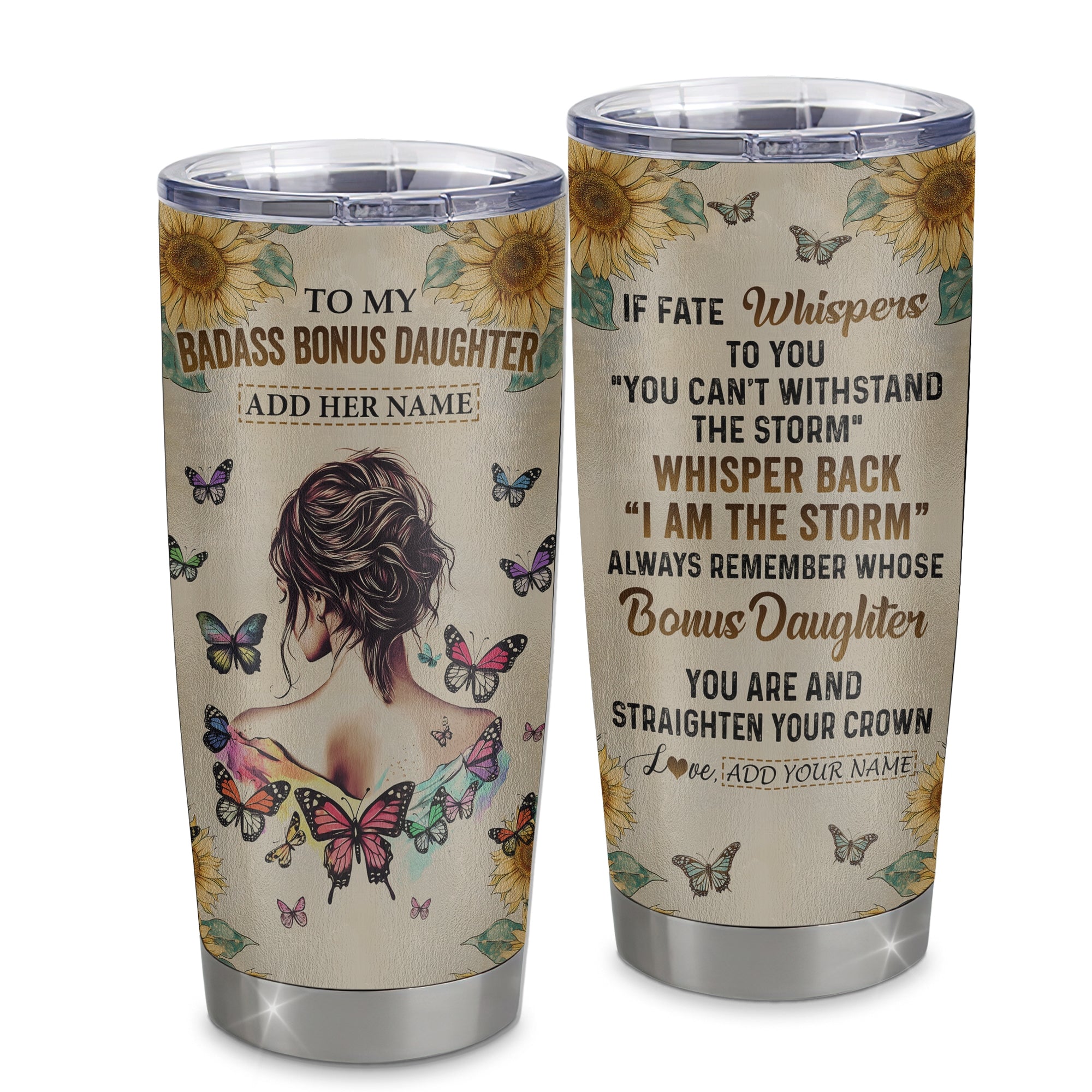 Personalized To My Badass Bonus Daughter Tumbler From Stepdad Stepmom I Am The Storm Stepdaughter Gifts Birthday Christmas Custom Stainless Steel Cup Travel Mug | teecentury