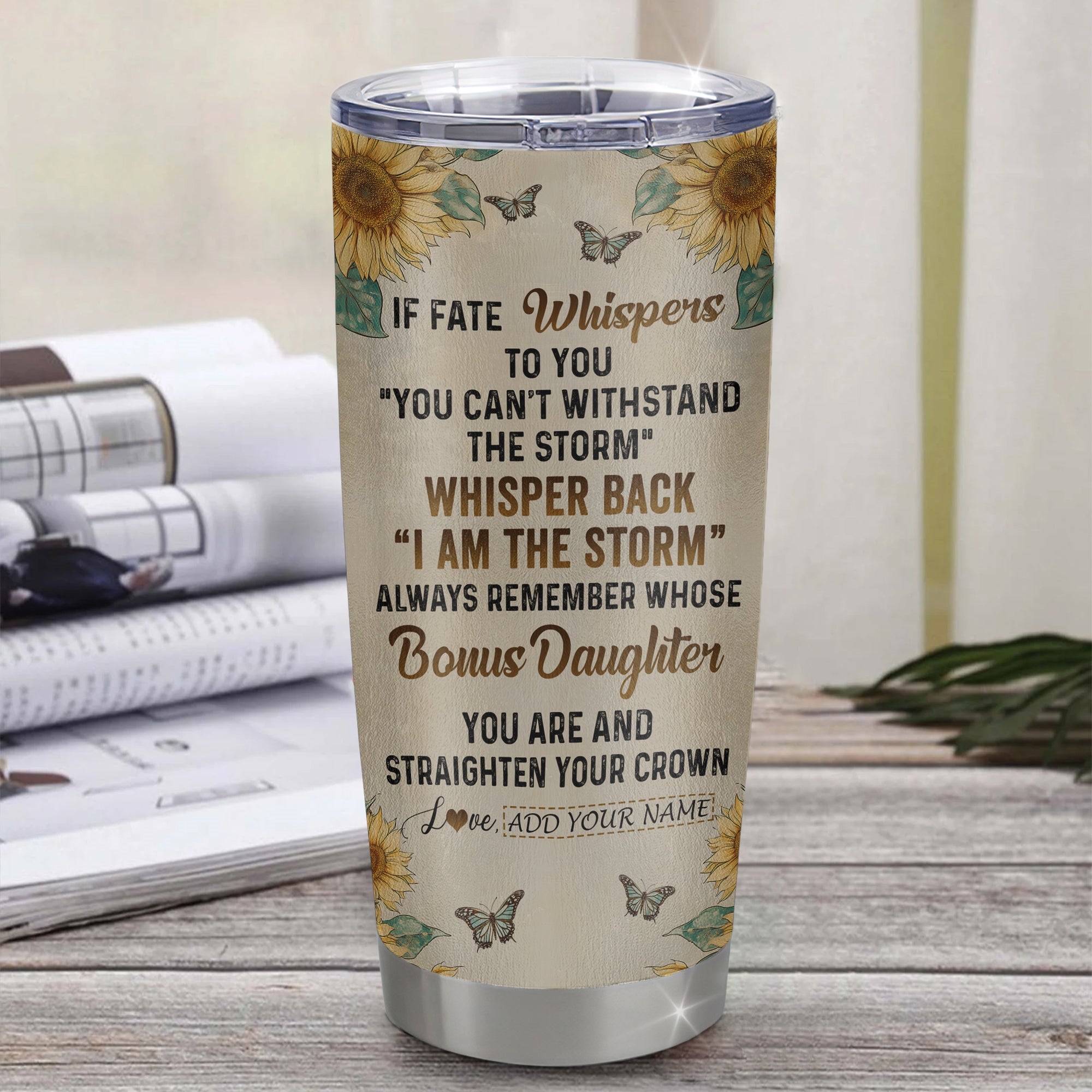 Personalized To My Badass Bonus Daughter Tumbler From Stepdad Stepmom I Am The Storm Stepdaughter Gifts Birthday Christmas Custom Stainless Steel Cup Travel Mug | teecentury