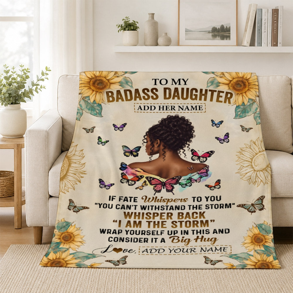 Personalized To My Badass Daughter Blanket From Dad Mom African American I Am The Storm Daughter Gifts Birthday Graduation Christmas Customized Fleece Blanket | teecentury