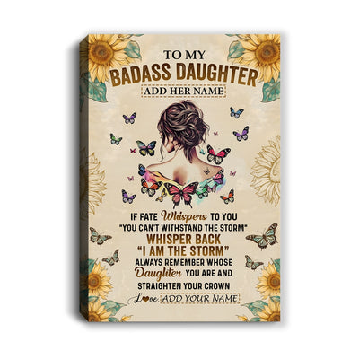 Personalized To My Badass Daughter Canvas From Dad Mom Father I Am The Storm Daughter Gifts Birthday Graduation Christmas Custom Wall Art Print Framed Canvas | teecentury
