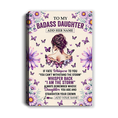 Personalized To My Badass Daughter Canvas From Dad Mom Purple Butterfly I Am The Storm Daughter Gifts Birthday Graduation Christmas Custom Wall Art Framed Canvas | teecentury