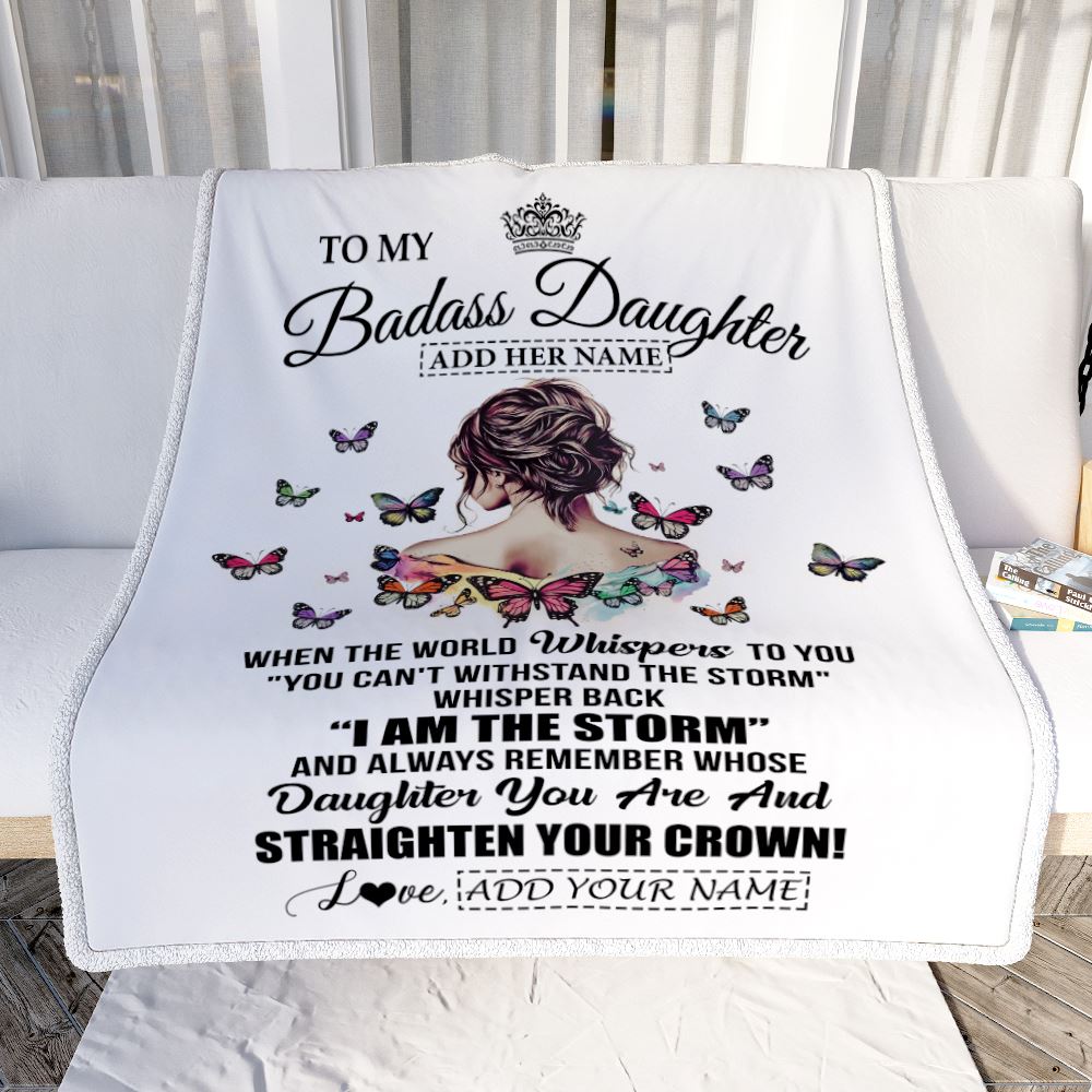 Personalized To My Badass Daughter I Am The Storm Blanket From Dad Mom Father Beautiful Daughter Birthday Gifts Graduation Christmas Adults Fleece Blanket | teecentury
