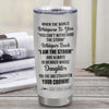 Personalized To My Badass Daughter I Am The Storm Tumbler From Dad Mom Father Beautiful Daughter Birthday Gifts Graduation Christmas Adults Custom Stainless Steel Mug | teecentury