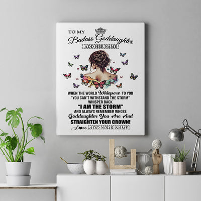 Personalized To My Badass Goddaughter I Am The Storm Canvas From Godmother Beautiful Goddaughter Birthday Gifts Graduation Christmas Adults Custom Print Framed Canvas | teecentury