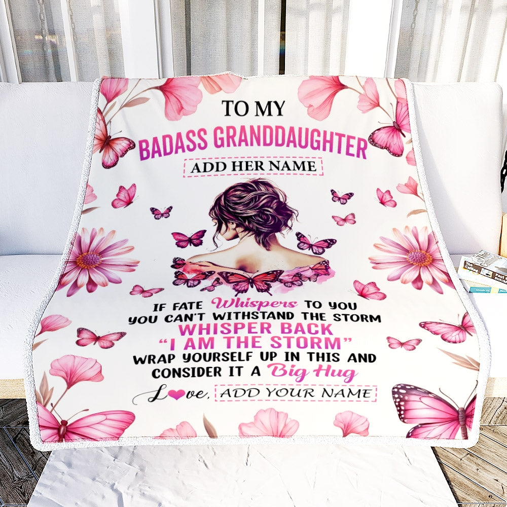 Personalized To My Badass Granddaughter Blanket From Grandpa I Am The Storm Inspirational Strong Women Granddaughter Gifts Birthday Christmas Fleece Blanket Shirt & Hoodie | teecentury
