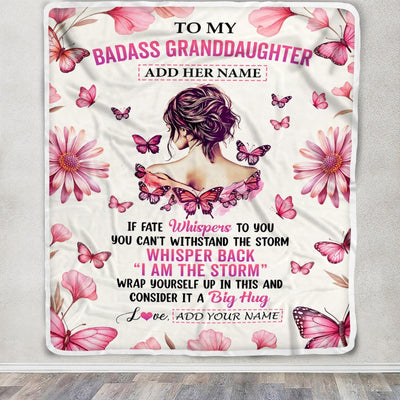 Personalized To My Badass Granddaughter Blanket From Grandpa I Am The Storm Inspirational Strong Women Granddaughter Gifts Birthday Christmas Fleece Blanket Shirt & Hoodie | teecentury