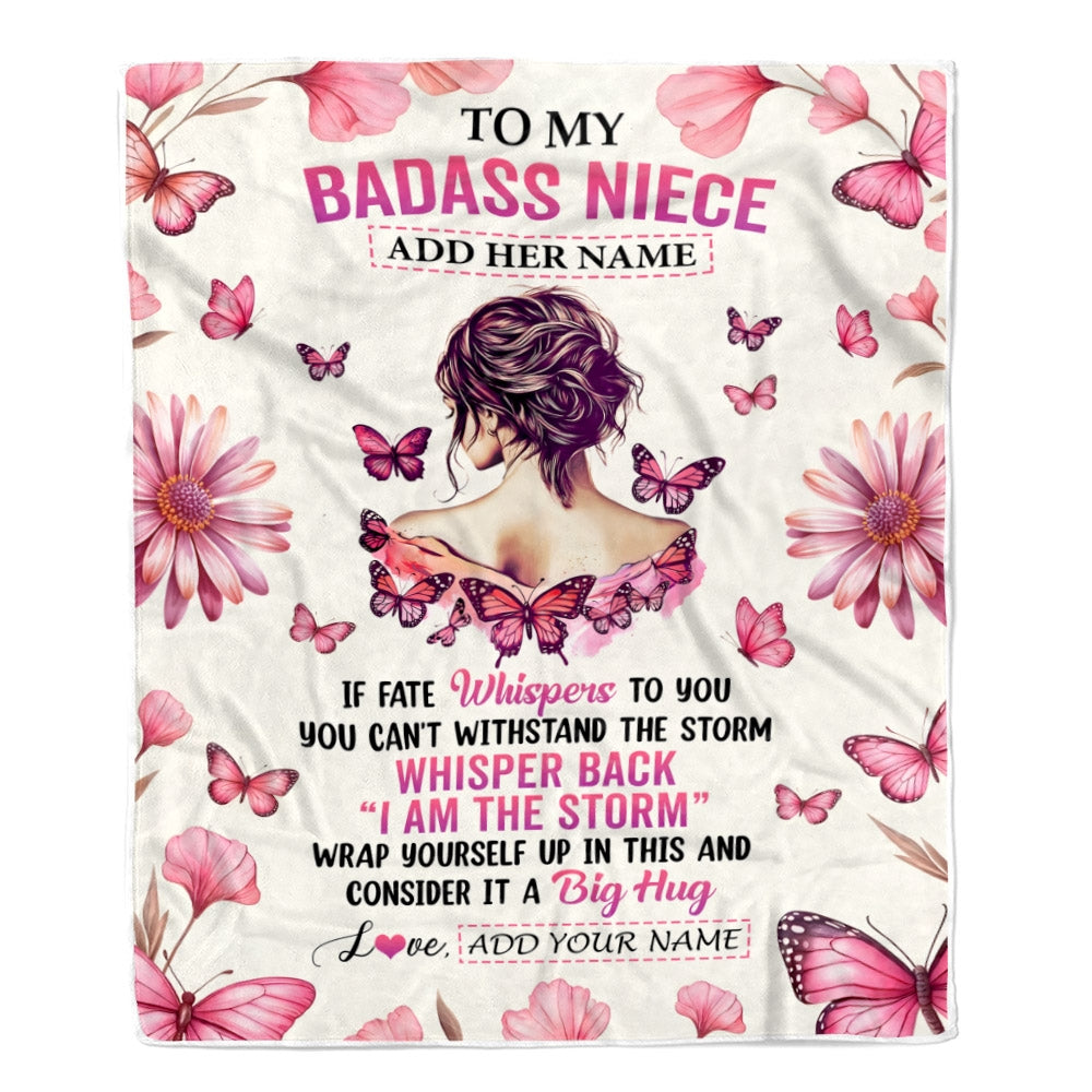 Personalized To My Badass Niece Blanket From Uncle Aunt I Am The Storm Inspirational Strong Women Niece Gifts Birthday Graduation Christmas Fleece Blanket Shirt & Hoodie | teecentury