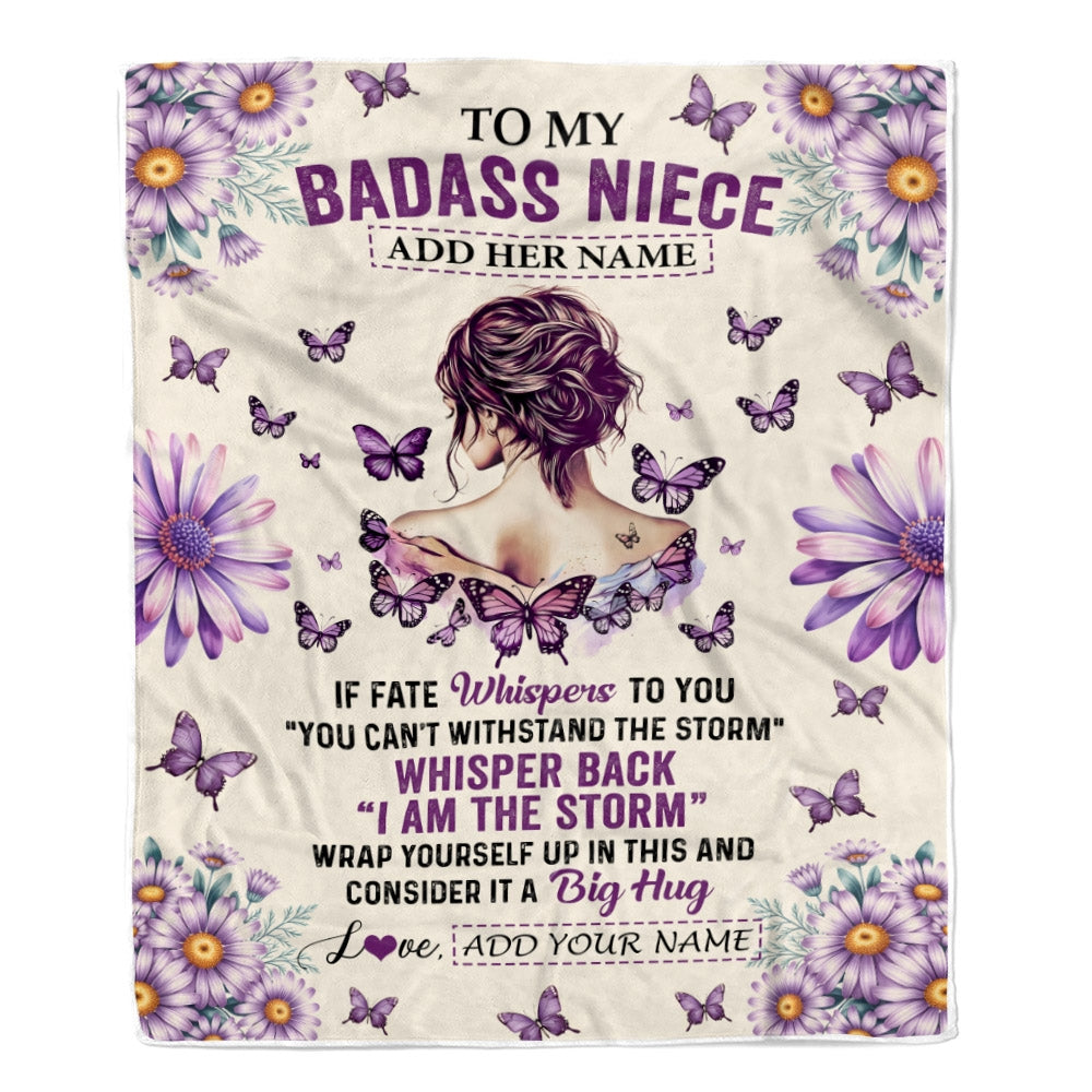 Personalized To My Badass Niece Blanket From Uncle Aunt Purple Butterfly I Am The Storm Niece Gifts Birthday Graduation Christmas Custom Fleece Throw Blanket | teecentury