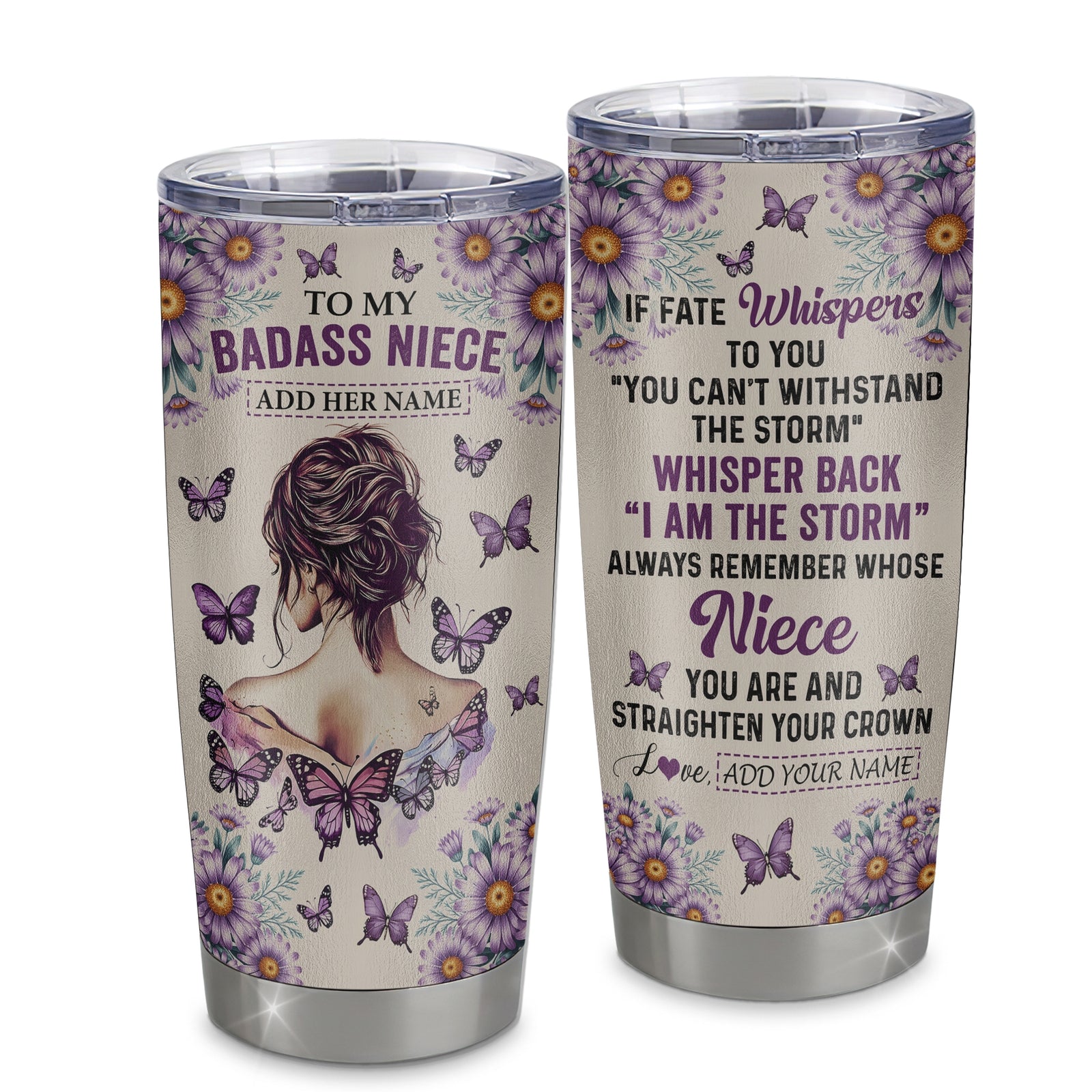 Personalized To My Badass Niece Tumbler From Uncle Aunt Purple Butterfly I Am The Storm Niece Gifts Birthday Graduation Christmas Custom Stainless Steel Travel Mug | teecentury