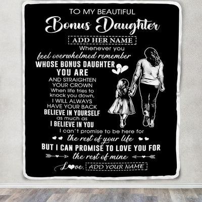 Personalized To My Beautiful Bonus Daughter Blanket From Step Mom Believe In Yourself Stepdaughter Birthday Gifts Christmas Customized Fleece Throw Blanket | teecentury