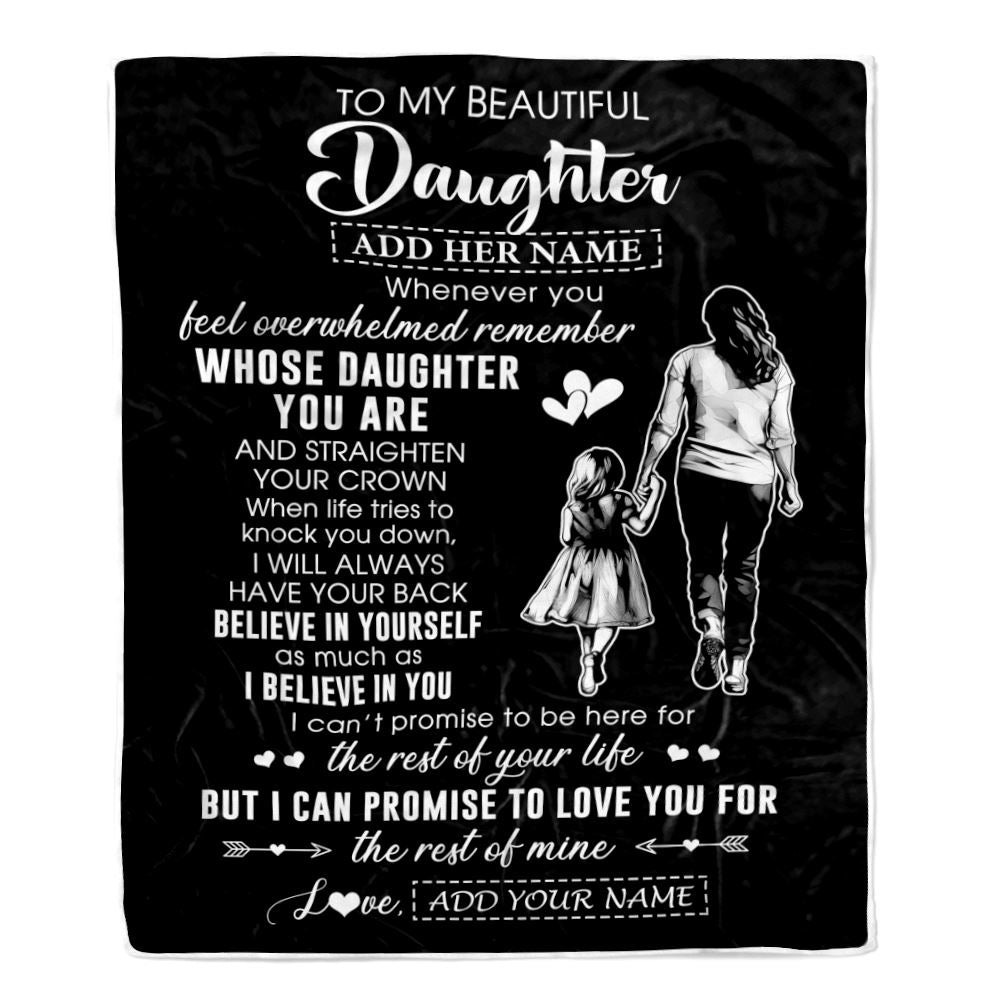 Personalized To My Beautiful Daughter Blanket From Mom Mother Father Believe In Yourself Daughter Birthday Gifts Christmas Customized Fleece Throw Blanket | teecentury